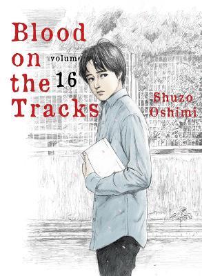 Blood on the Tracks 16 - Shuzo Oshimi - cover