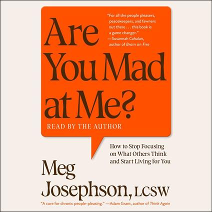 Are You Mad at Me?