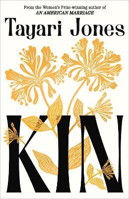 Kin: The instant New York Times bestseller - Tayari Jones - cover