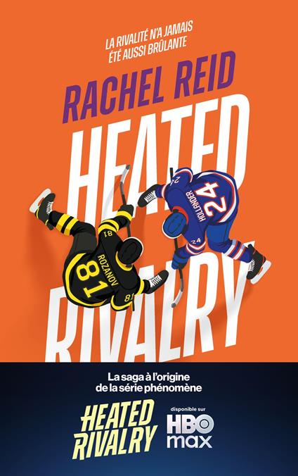 Game changers - Tome 2 Heated Rivalry - Edition France - Rachel Reid,Eléonore Kempler,Pascal Raud - ebook
