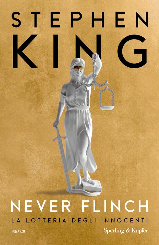 Never flinch. La lotteria degli innocenti - Stephen King - copertina