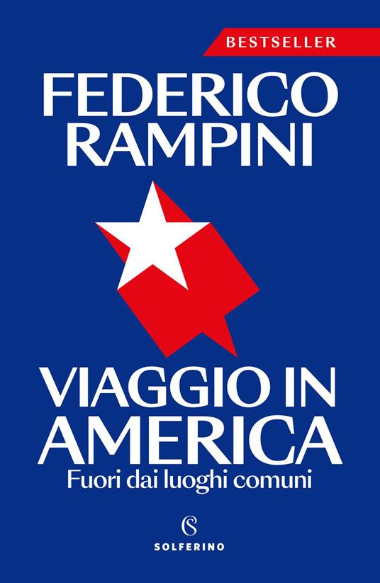 Viaggio in America. Fuori dai luoghi comuni - Federico Rampini - ebook