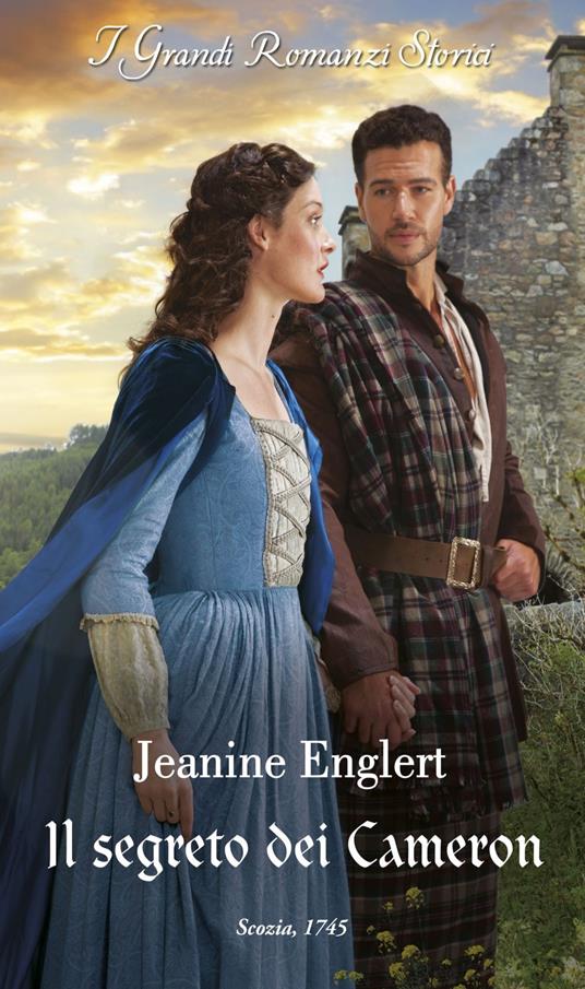 Il segreto dei Cameron. I segreti del clan Cameron. Vol. 2 - Jeanine Englert,Maria Grazia Bassissi - ebook