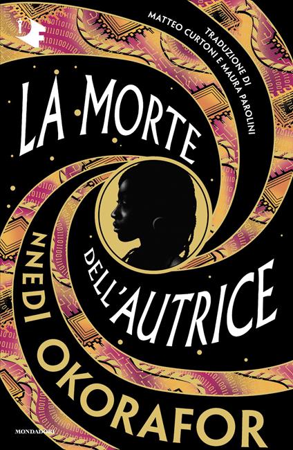La morte dell'autrice - Nnedi Okorafor,Matteo Curtoni,Maura Parolini - ebook