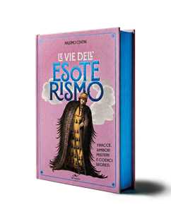 Libro Le vie dell'esoterismo. Tracce, simboli, misteri e codici segreti Massimo Centini