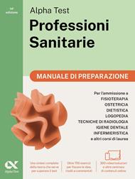Alpha Test Plus Professioni Sanitarie 2026-2027. Kit di preparazione Plus. Per test di ammissione universitari. Con piattaforma e simulatore online