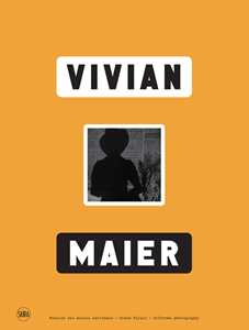 Libro Vivian Maier. Ediz. illustrata