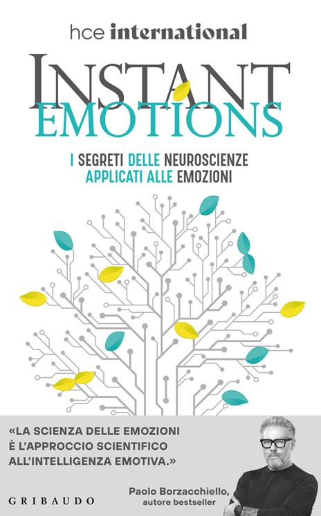 Instant Emotions. I segreti delle neuroscienze applicati alle emozioni - Paolo Borzacchiello - copertina