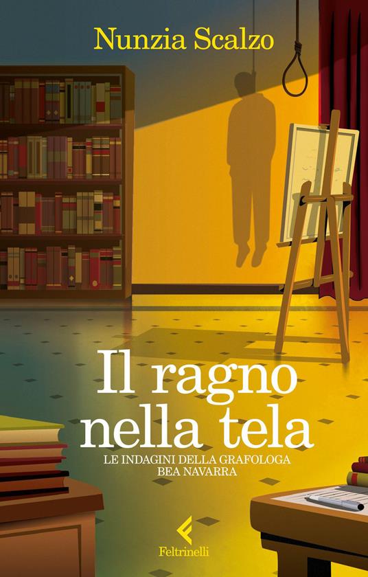 Il ragno nella tela. Le indagini della grafologa Bea Navarra - Nunzia Scalzo - ebook