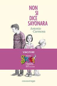 Non si dice sayonara. Libro + audiolibro. Con File audio per il download