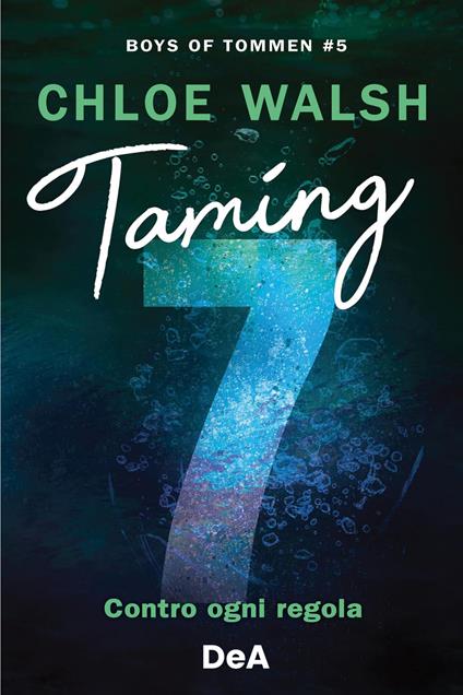 Boys of Tommen. Taming 7. Contro ogni regola. Vol. 5 - Chloe Walsh - copertina