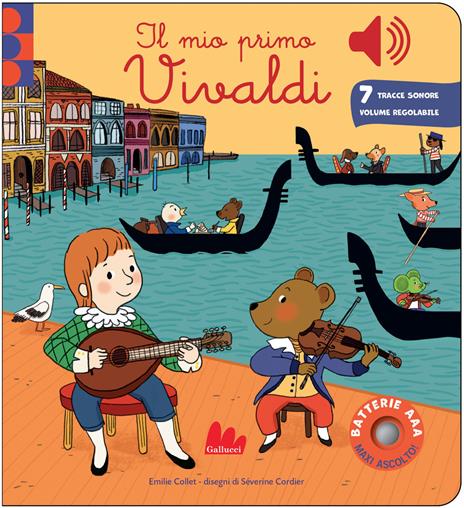 Il mio primo Vivaldi. Classici sonori. Ediz. a colori - Emilie Collet - copertina